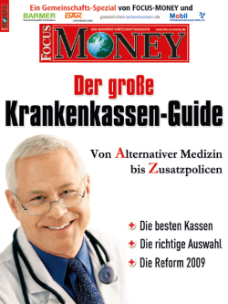 FOCUS-MONEY Heft 17/2008 - Der große Krankenkassen Guide